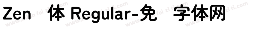 Zen圆体 Regular字体转换